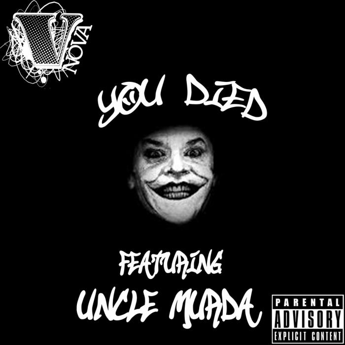 V. Nova Feat. Uncle Murda – You Died