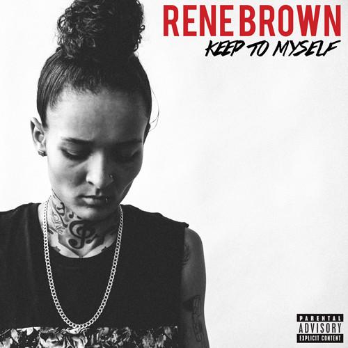 Rene Brown – _Keep To Myself_ Album art