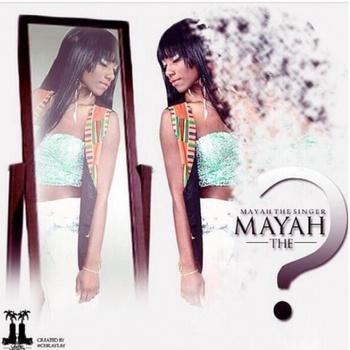 Mayah The Singer – Mayah The ? [EP]