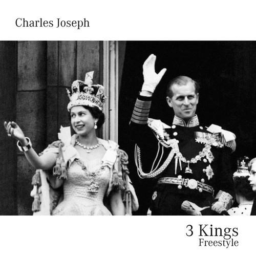 Charles Joseph – 3 Kings [Freestyle]