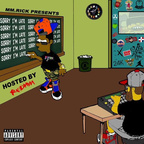 M.M. Rick – Sorry I’m Late (Hosted By Redman)