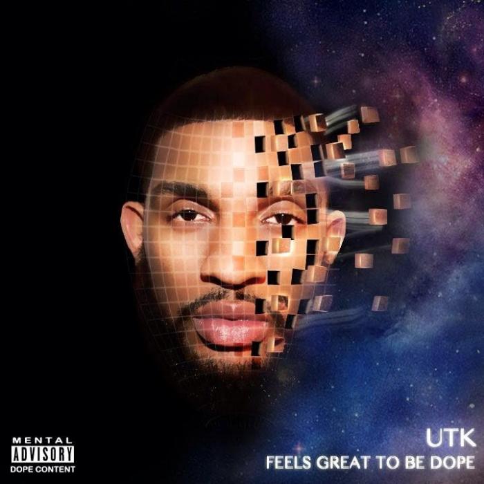UTK – FGTBD (Feels Great To Be Dope)