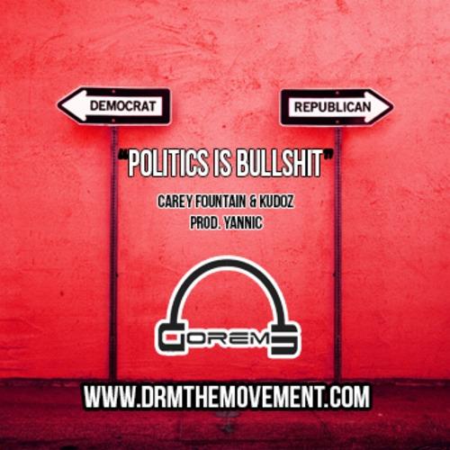 DoReMe – Politics is Bullshit