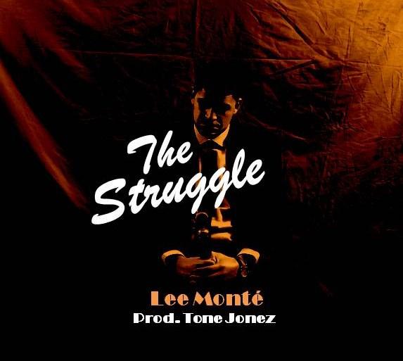 Lee Monté – The Struggle