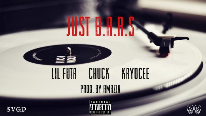 Lil Futa Feat. Chuck & Kayocee – Just BARS