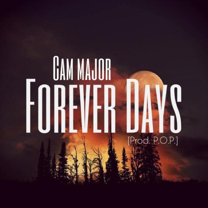 Cam Major – Forever Days