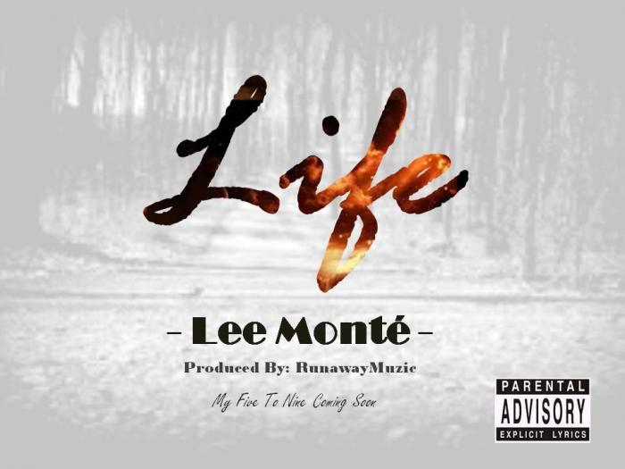 Lee Monté – Life