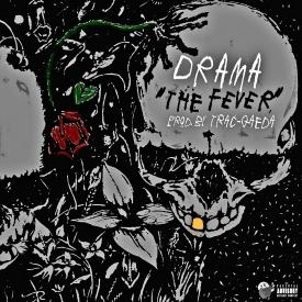 Drama – The Fever