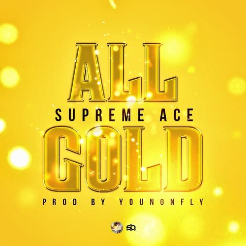 Supreme Ace – All Gold