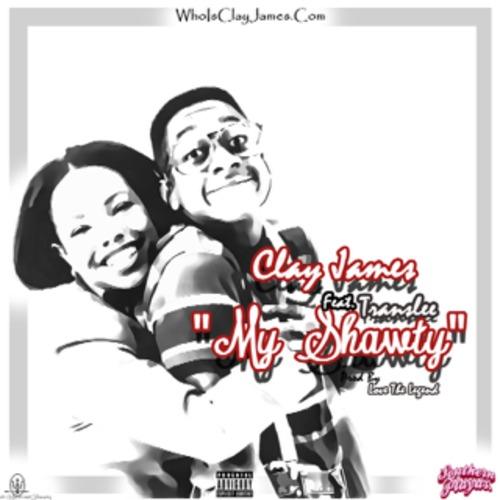 Clay James Feat. Translee – My Shawty