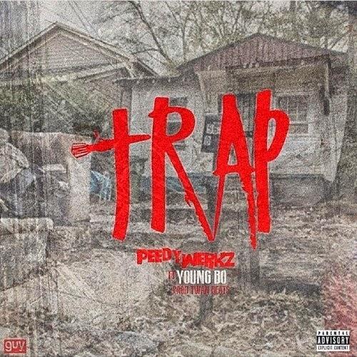 Peedy Werkz Feat. Young Bo – Trap