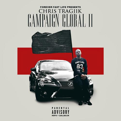 Chris Tragiik – Campain Global II