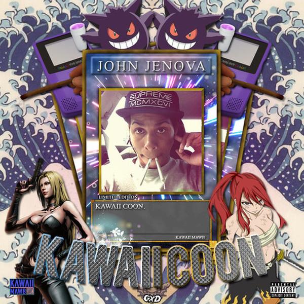 John Jenova – Kawaii Coon [EP]