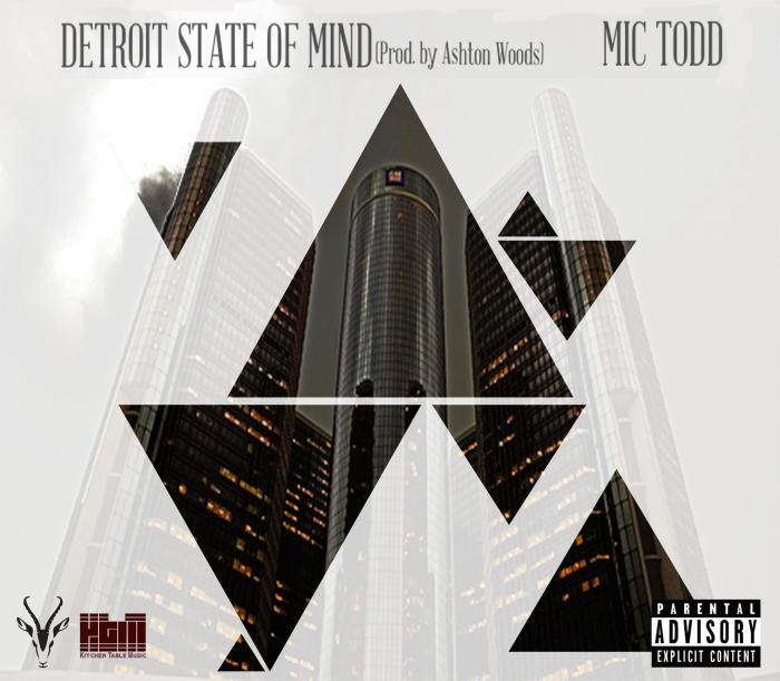 Mic Todd – Detroit State of Mind