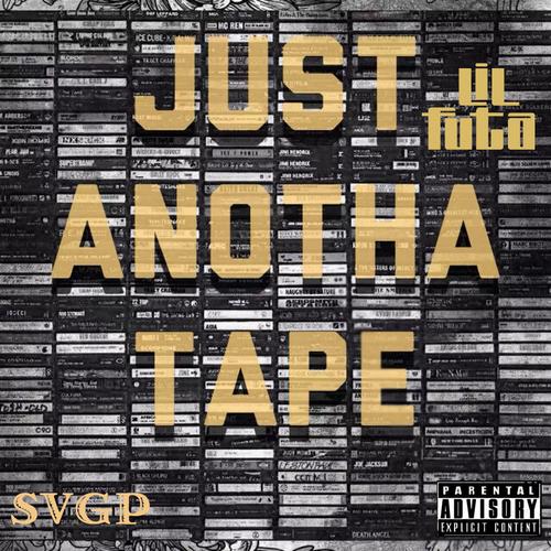 Lil Futa – Just Anotha Tape