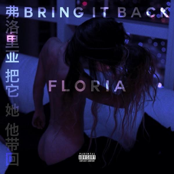 Floria – Bring It Back