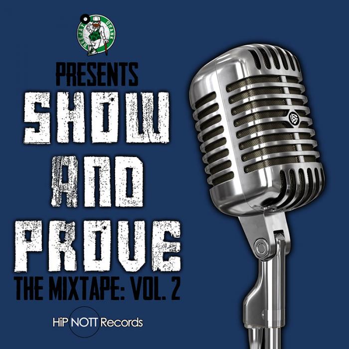DJ Crank Presents Show and Prove: The Mixtape, Vol. 2