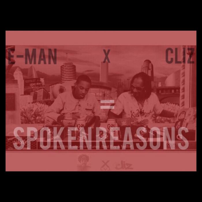 E-MAN x Cliz – Spoken Reasons