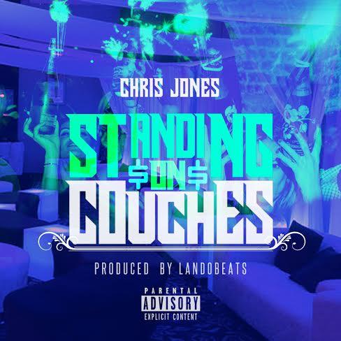 Chris Jones – Standin On Couches