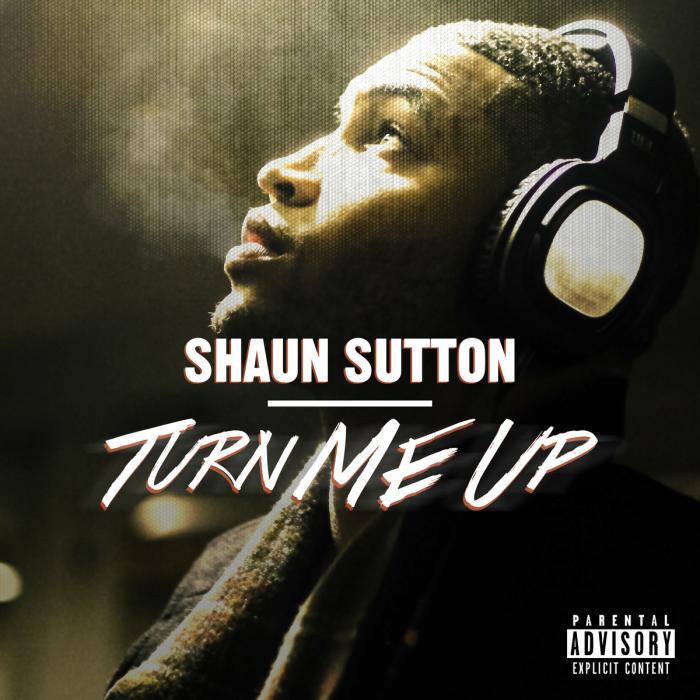 Shaun Sutton – Turn Me Up