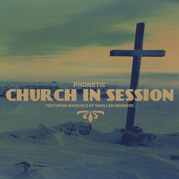 Phonetic Feat. Madchild – Church In Session