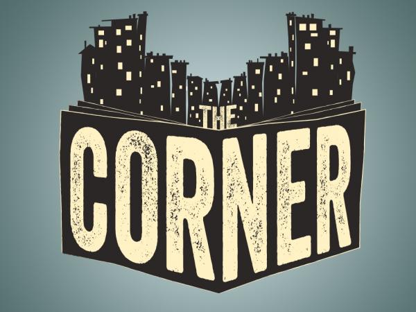 The Corner – “When Hip-Hop Music, Video, Art, And Storytelling Meets”