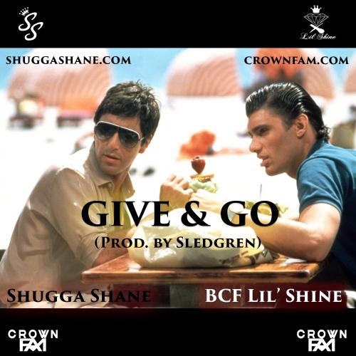 Shugga Shane – Give & Go