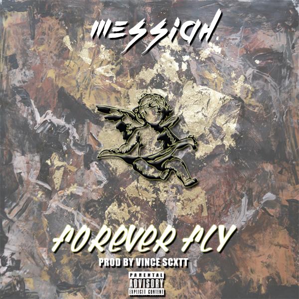 Messiah – Forever Fly