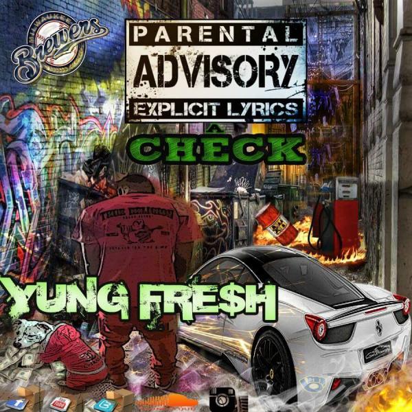 Yung Fresh – Look @ This