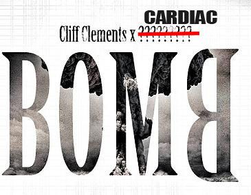 Cliff Clements x Cardiac – Bomb (Contest Submission) @MrCliffClements