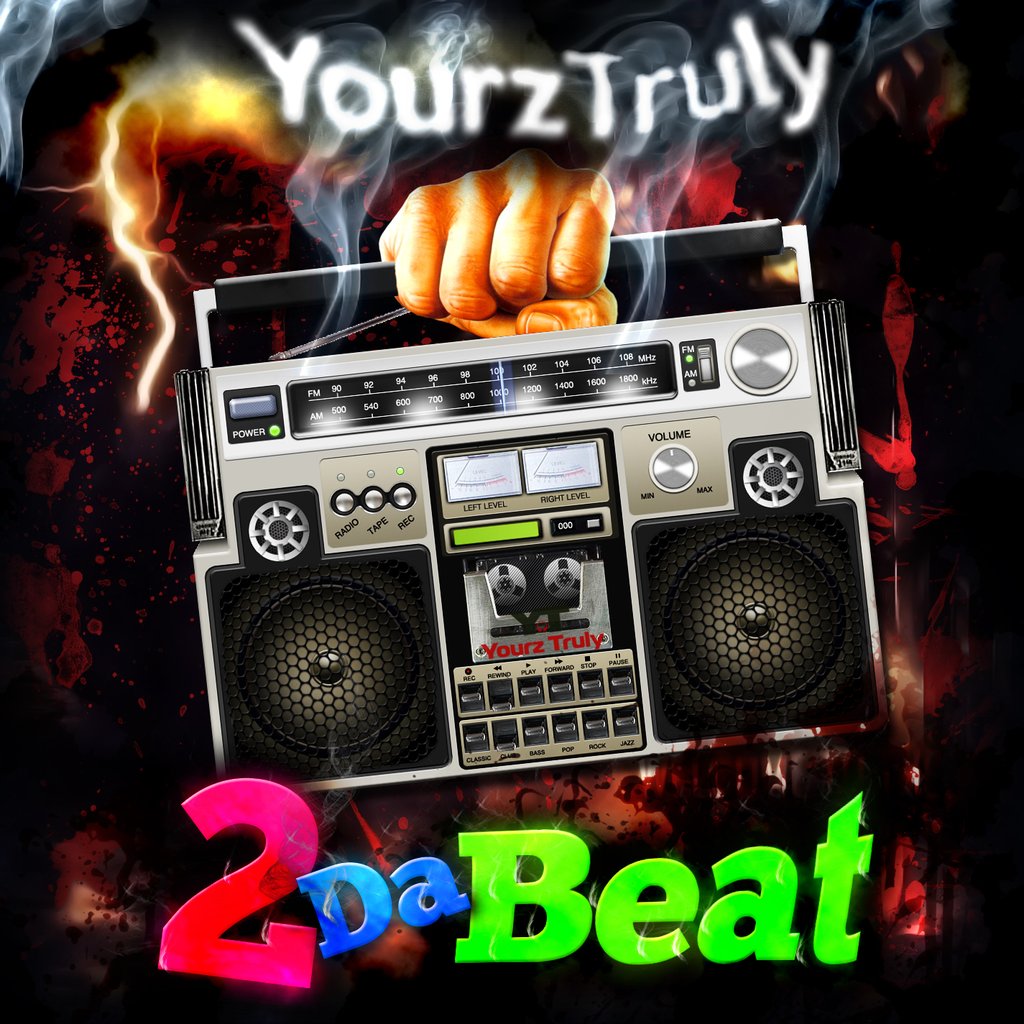 Yourz Truly – 2 Da Beat