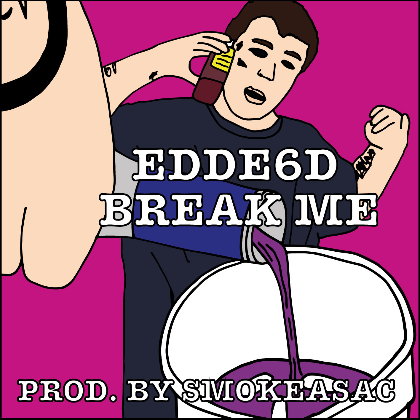 EDDE6D –  Break Me