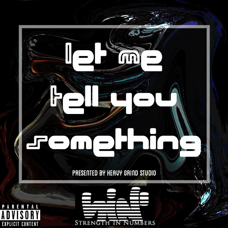 LET_ME_TELL_YOU_SOMETHING_COVER