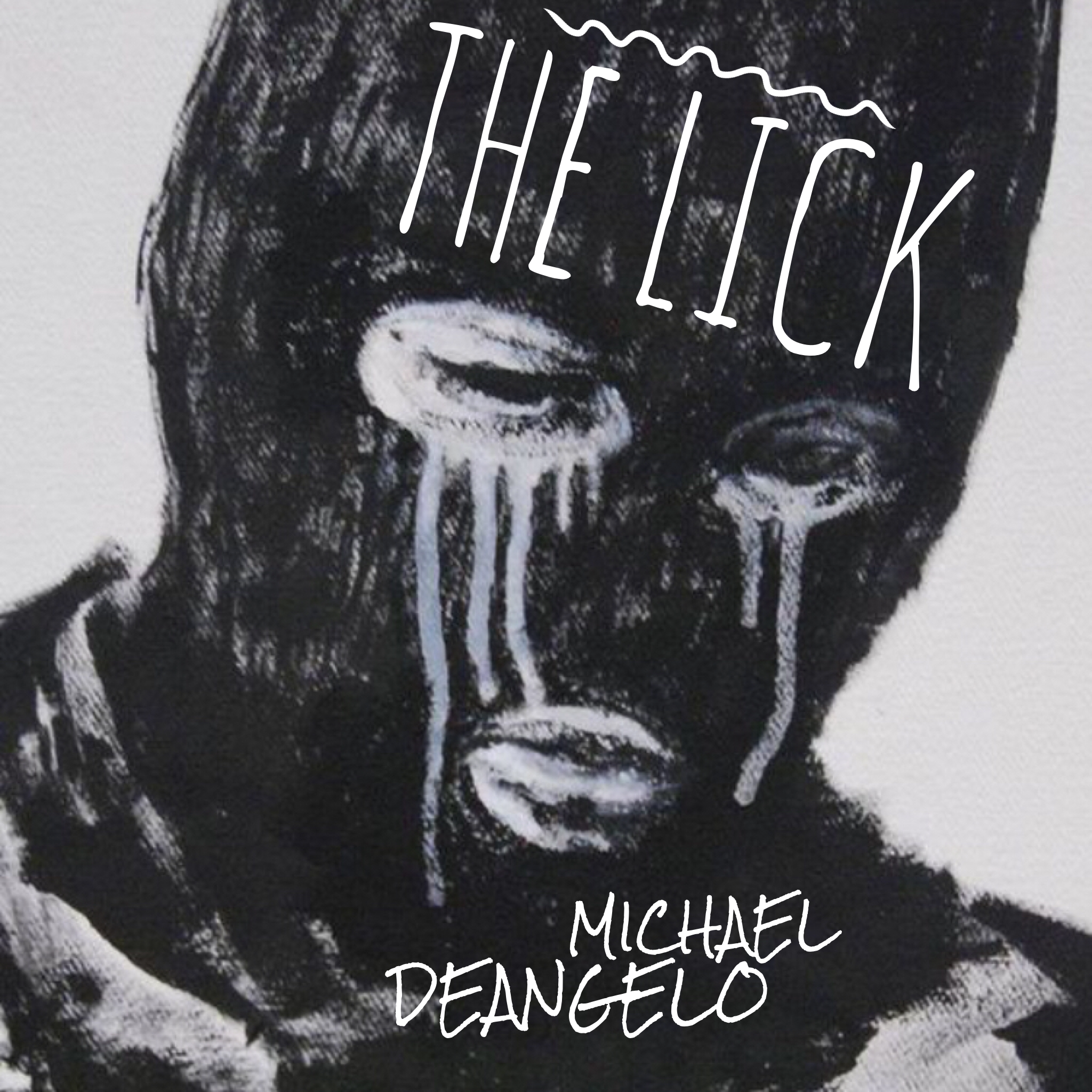 Michael DeAngelo – The Lick