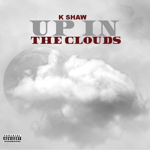 Kshaw Unveils His Catchy New Single “Up In The Clouds”