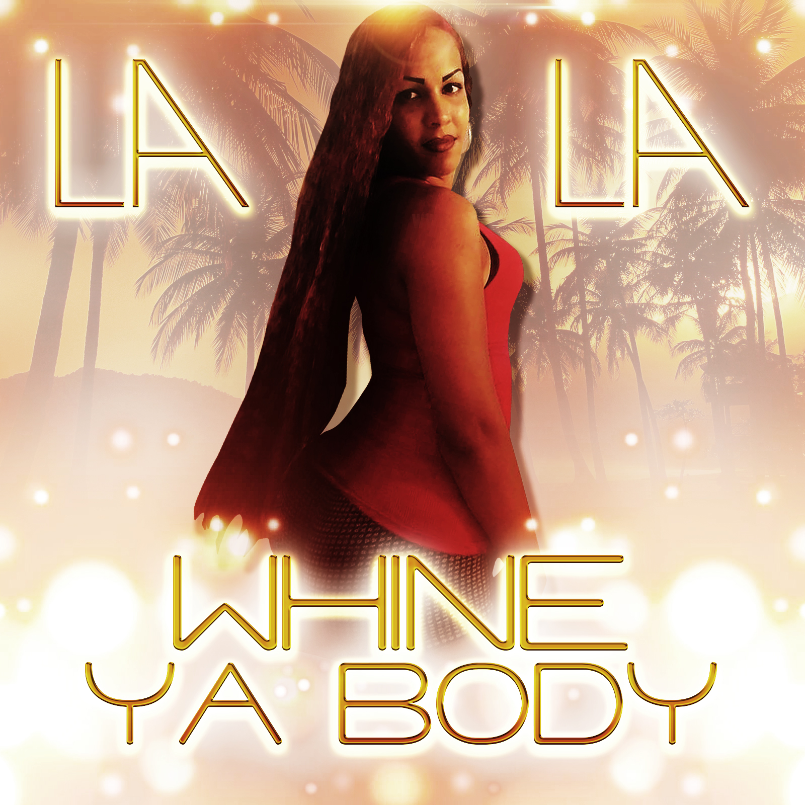 LaLa – Whine Ya Body