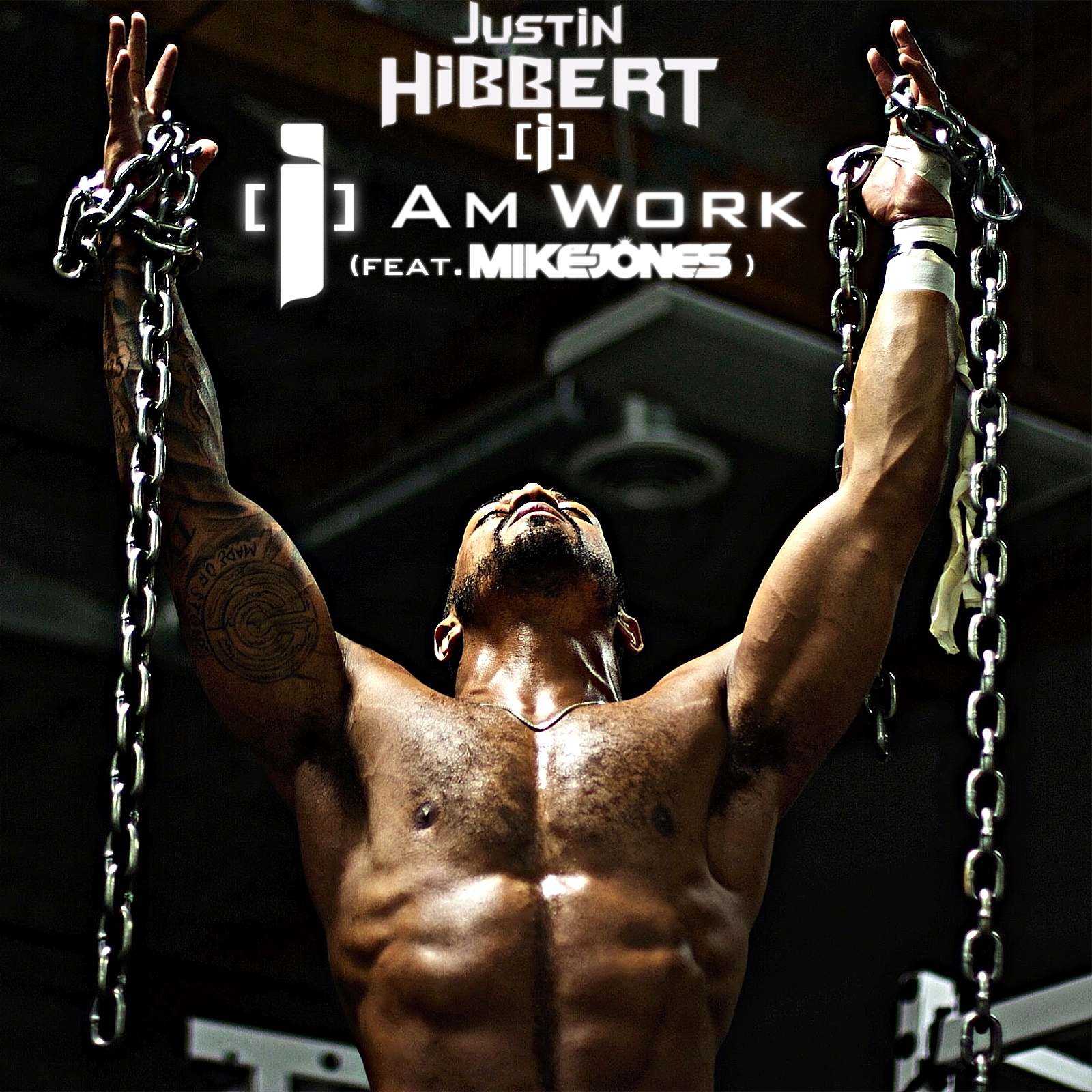 Justin Hibbert [i] Feat. Mike Jones – [i] Am Work