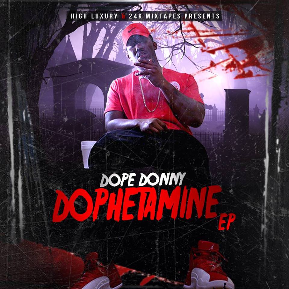 Dope Donny – Dophetamine EP