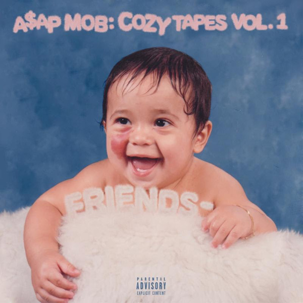 A$AP Mob Finally Release Their ‘Cozy Tapes Vol. 1’ Mixtape 