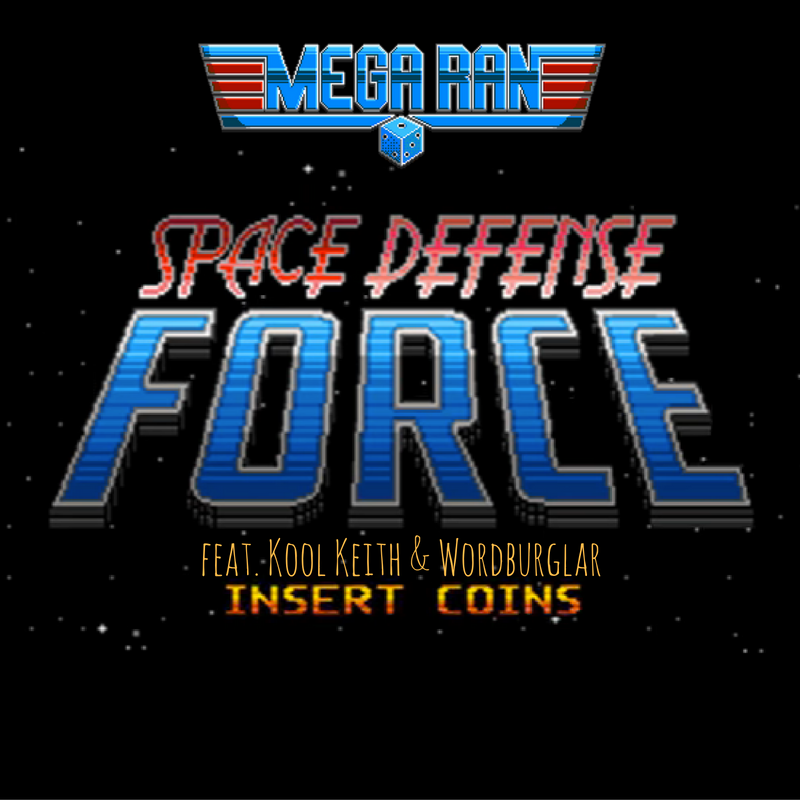 Space Defense Team Feat. Kool Keith And Wordburglar | @MEGARAN @ULTRAMAN7000 @WORDBURGLAR