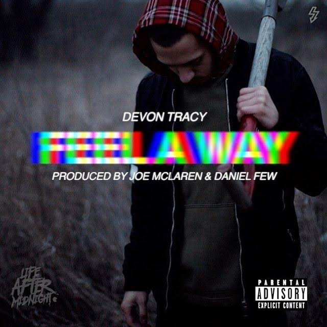 New Music: Devon Tracy – Feel A Way | @DevonTracy