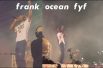 Someone Made a Full Concert Film out of Fan Footage From Frank Ocean’s FYF Set