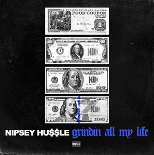 New Music: Nipsey Hussle – Grindin’ All My Life
