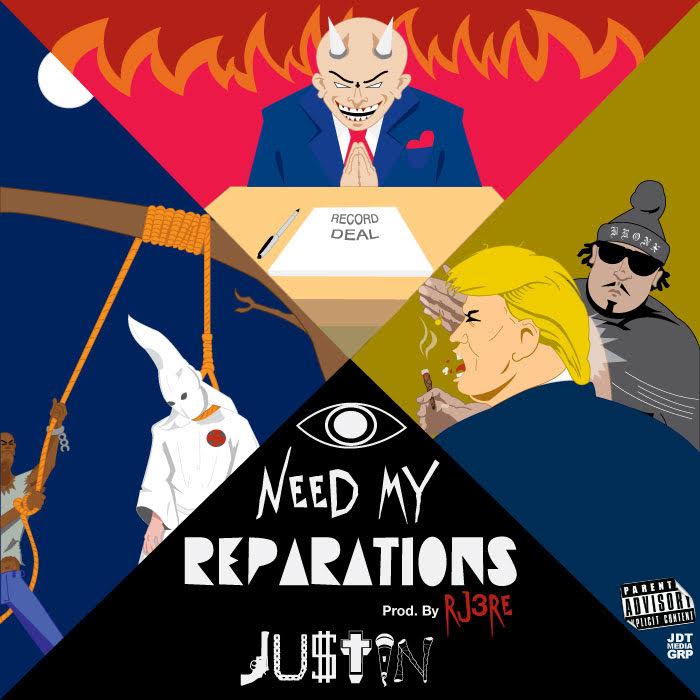 New Music: JU$TIN – I Need My Reparations | @JUSTHUSTLE_Bx