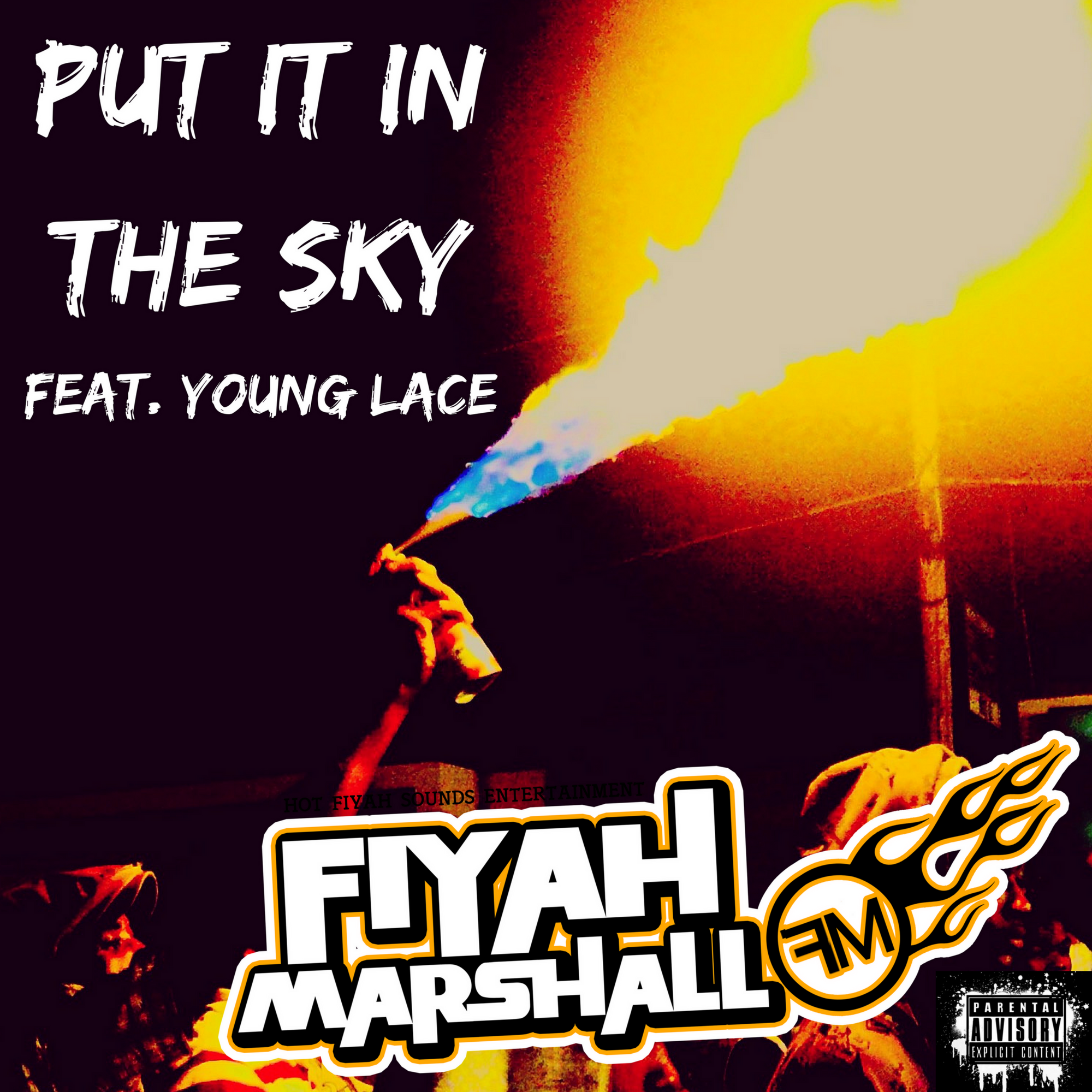 New Music Download: Fiyah Marshall – Put It In The Sky Featuring Young Lace | @fiyah_marshall @itslaceofficial