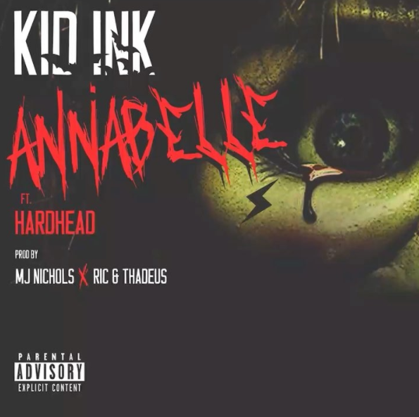 New Music: Kid Ink Ft. HardHead “Annabelle”
