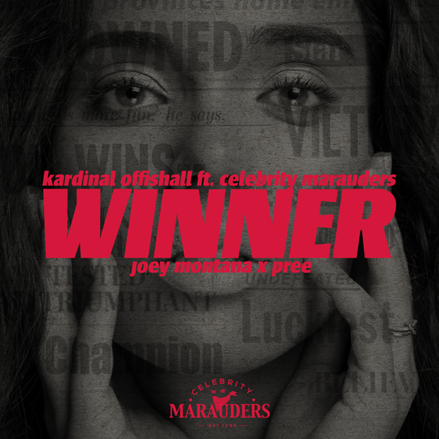 New Music: Kardinal Offishall – Winners Featuring Celebrity Marauders , Joey Montana , Pree | @KardinalO