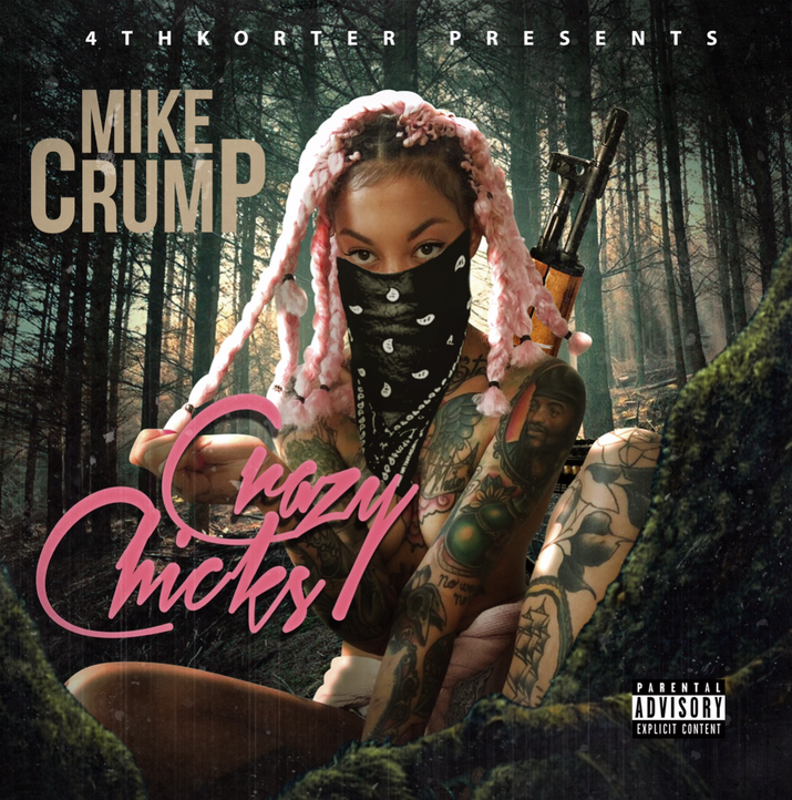 Mike Crump – Crazy Chicks