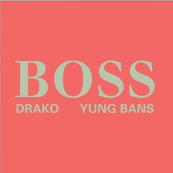 New Music: Drako And Yung Bans – Boss | @drakosquad @YungBans @babygrande