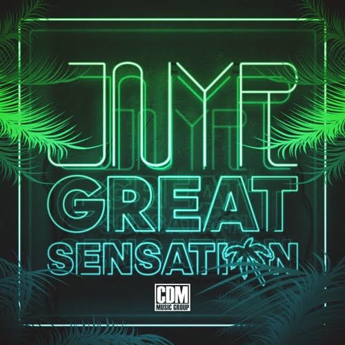 New Music: JNYR – Great Sensation | @fromJNYR